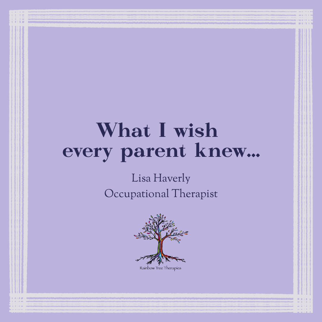 What I Wish Every Parent Knew
