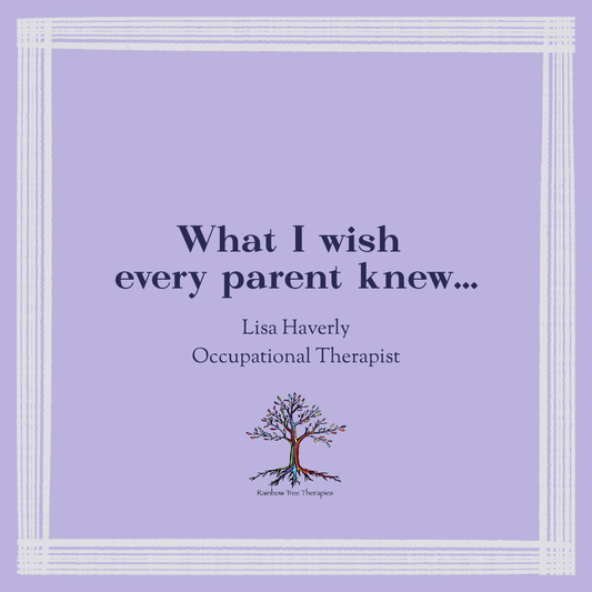 What I Wish Every Parent Knew